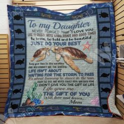 Personalized Turtle To My Daughter Quilt Blanket From Mom Just Do Your Best Great Customized Blanket Gifts For