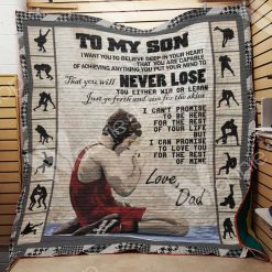 Personalized Wrestling To My Son From Dad You Will Never Lose Quilt Blanket Great Customized Gifts For Perfect Gifts For Wrestling Lover