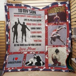 Personalized Wrestling To My Son From Mom Learn From Everything Quilt Blanket Great Customized Gifts For Perfect Gifts For Wrestling Lover