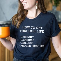 Phoebe How To Get Through Life Phoebe On Tour Phoebe 2022 Reunion Tour Unisex T-Shirt