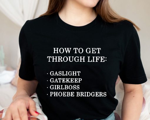 Phoebe How To Get Through Life Phoebe On Tour Phoebe 2022 Reunion Tour Unisex T-Shirt