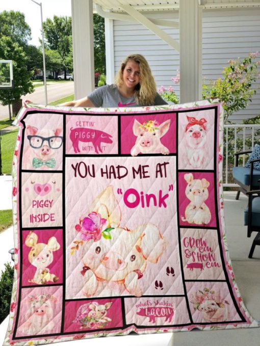 Pig You Had Me At Oink Quilt Blanket Great Customized Blanket Gifts For