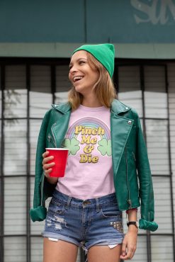 Pinch Me & Die St Patty’s Day Unisex T-Shirt