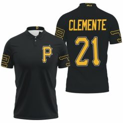 Pittsburgh Pirates Roberto Clemente 21 2020 Mlb Black Jersey Inspired Polo Shirt Model A4113 All Over Print Shirt 3d T-shirt