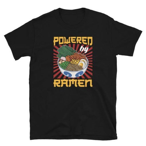 Powered By Ramen Japanese Noodle Bowl Unisex T-Shirt