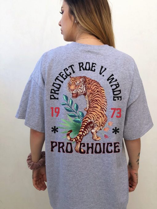 Protect Roe V Wade 1973 Pro Roe V Wade My Body Choice Feminist Pro Choice Unisex T-Shirt