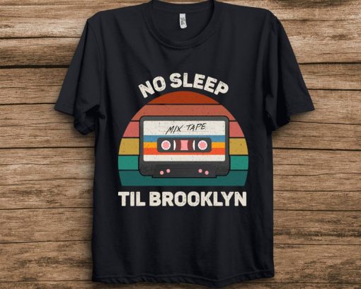 Retro No Sleep Til Brooklyn Shirt Old School Portable StereoUnisex T-Shirt