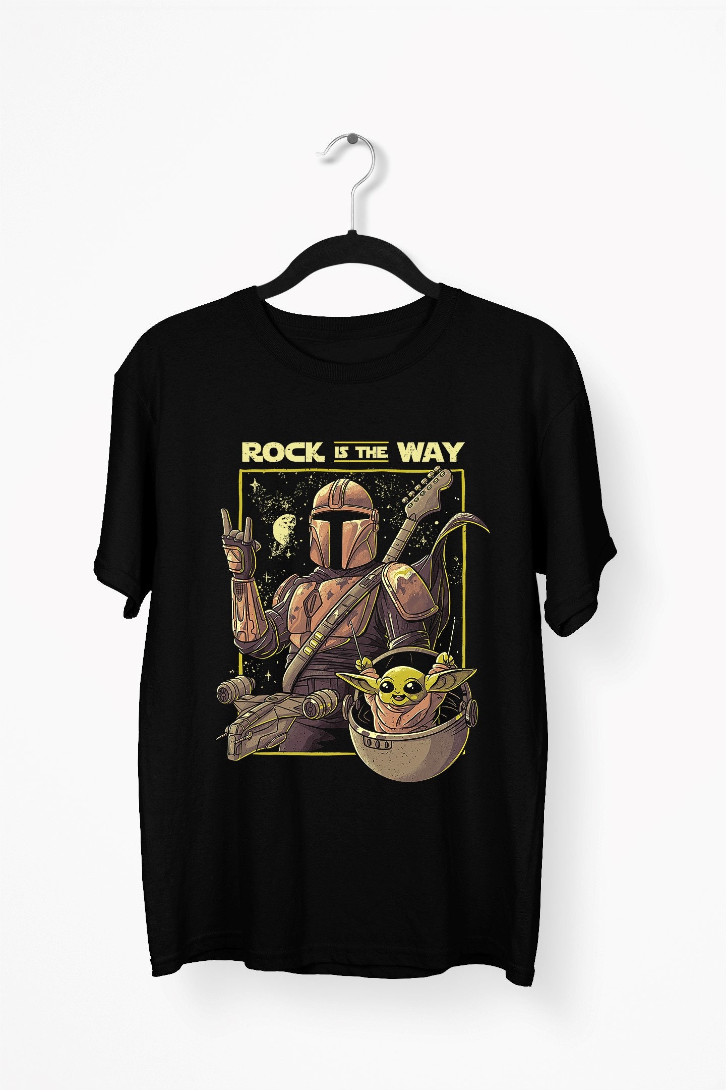 Rock Is The Way The Mandalorian Boba Fett Baby Yoda Star Wars Unisex T-Shirt