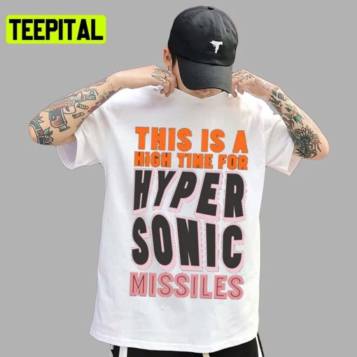 Sam Fender This Is A High Time For Hypersoni Missiles Unisex T-Shirt