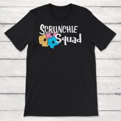 Scrunchie Squad Scrunchie Lover Unisex T-Shirt