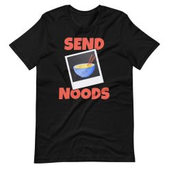 Send Noods Kawaii Ramen Noodle Photograph Picture Short Sleeve Unisex T-Shirt