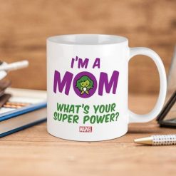 She Hulk Marvel I Am A Mom What’s Your Super Power Premium Sublime Ceramic Coffee Mug