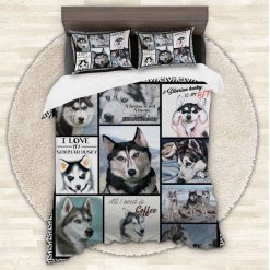 Siberian Husky All I Need Is Coffee Cotton Bedding Sets