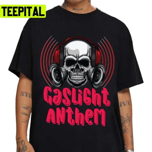 Skull Headphone The Gaslight Anthem Rock Band Unisex T-Shirt