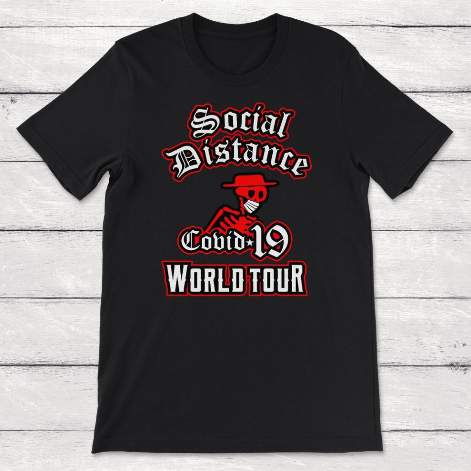 Social Distance Covid 19 World Tour Skeleton Wearing a Face Mask Unisex T-Shirt