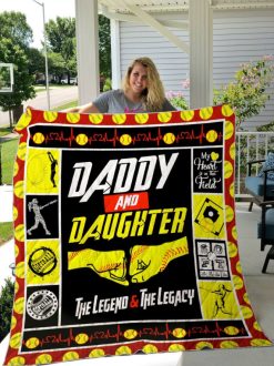 Softball Daddy And Daughter The Legend And The Legacy Quilt Blanket Great Customized Gifts For Birthday Christmas Thanksgiving Perfect Gifts For Softball Lover