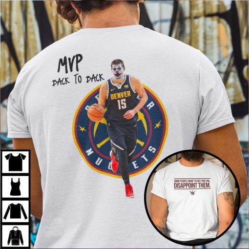 Some People Want To See You Fail Disappoint Them Nikola Jokic B Unisex T-Shirt