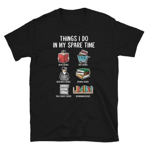 Spare Time Hobbyist Bookworm Unisex T-Shirt