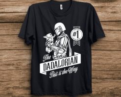 Star Wars The Mandalorian Fathers Day The Dadalorian T-Shirt