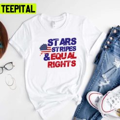 Stars & Stripes Equal Rights Trending 2022 Unisex T-Shirt