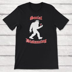 Stay at Home Order Social Distancing Big Foot Quarantini Unisex T-Shirt