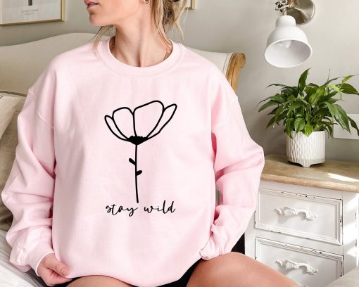 Stay Wild Cute Autumn Unisex Sweatshirt