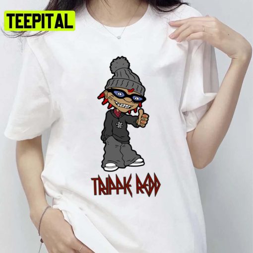 That’s Okay Trippie Redd Rap Music Unisex T-Shirt