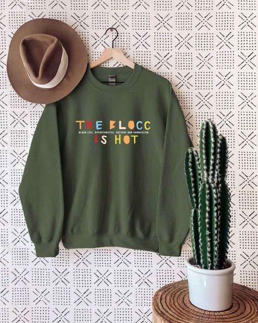 The Blocc Is Hot Vintage Art Unisex Sweatshirt