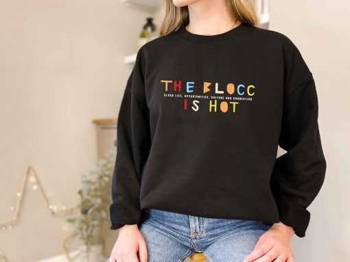 The Blocc Is Hot Vintage Art Unisex Sweatshirt