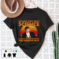 The Good Thing About Science Vintage Retro Unisex T-Shirt