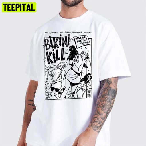 The Ground And Sweat Records Present Bikini Kill Band Unisex T-Shirt