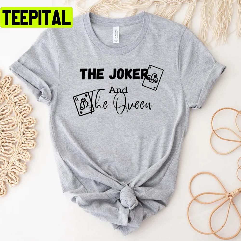 The Joker And The Queen Lyrics Ed Sheeran Unisex T-Shirt