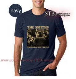 The Smiths The World World Won’t Listen Rock The Queen Is Dead Unisex T-Shirt