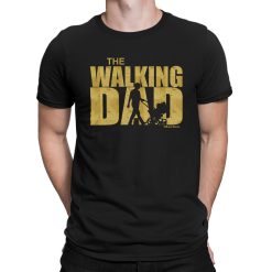 The Walking Dad Funny Father’s Day Unisex T-Shirt