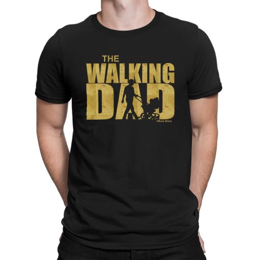 The Walking Dad Funny Father’s Day Unisex T-Shirt