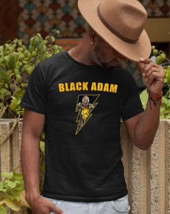 The World Needed A Hero It Got Black Adam 2022 Unisex T-Shirt