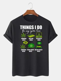 Things I Do In My Free Time Weed Unisex T-Shirt