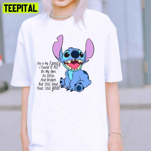 This I My Family I Found It All On My Own Lilo And Stitch Unisex T-Shirt