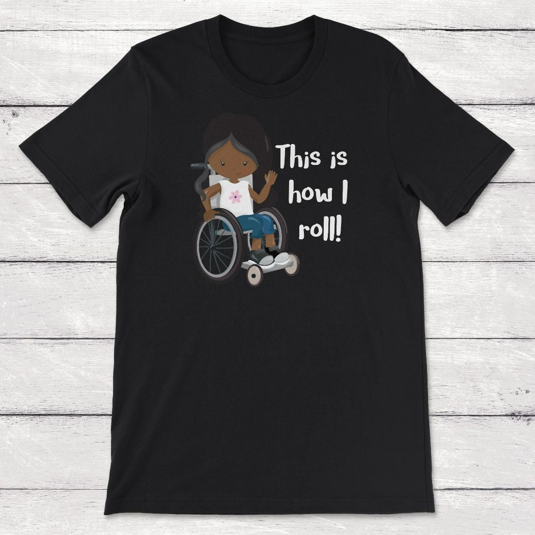 This is How I Roll Long Hair African American Girl Unisex T-Shirt