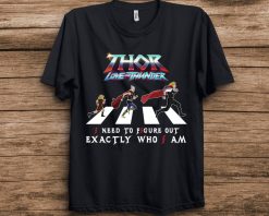 Thor Running Thor Love And Thunder I Need To Figure Out Who I am Unisex T-Shirt