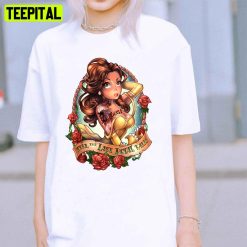 Till The Last Petal Falls Beauty And The Beast Unisex T-Shirt