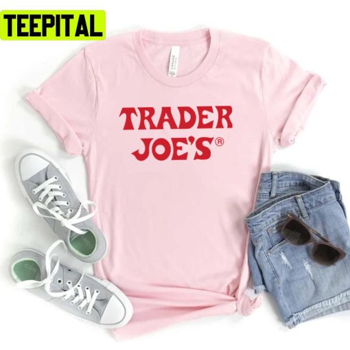 Trader Joe Funny Trending Graphic Art Unisex T-Shirt