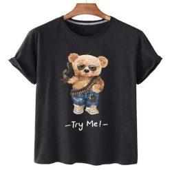 Try Me Cool Teddy Bear Unisex T-Shirt