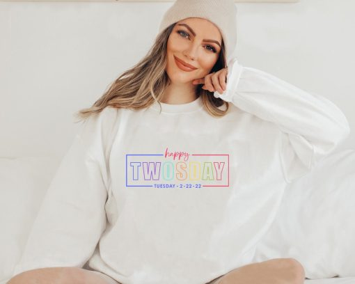 Twosday February 22nd 2-22-2022 Unisex Sweatshirt