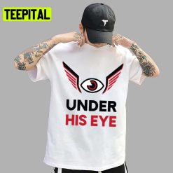 Under His Eye Handmaids Tale Gilead Unisex T-Shirt