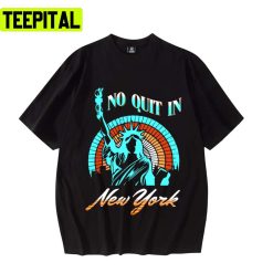 Vintage No Quit In New York Trending 2022 Unisex T-Shirt