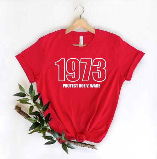 Vintage Pro Roe 1973 Pro Choice Feminist Unisex T-Shirt