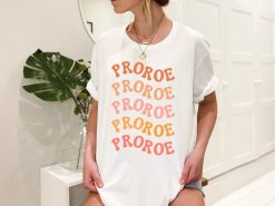 Vintage Pro Roe Pro Choice Feminist Unisex T-Shirt