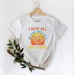 Vintage Sunset I Keep All My Dad Jokes In A Dad-A-Base Father’s Day Unisex T-Shirt