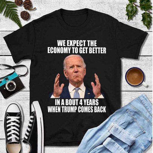 We Expect Economy To Get Better 2024 Trump Back Unisex Sweatshirt